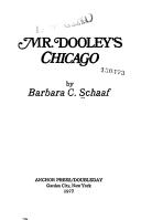 Cover of Mr. Dooley's Chicago by Barbara C. Schaaf