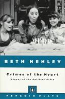 Cover of Crimes of the heart by Beth Henley
