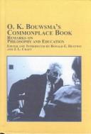 Front cover of O.K. Bouwsma's commonplace book--remarks on philosophy and education by O. K. Bouwsma