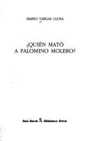 Cover of ¿Quién mató a Palomino Molero? by Mario Vargas Llosa
