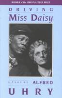 Front cover of Driving Miss Daisy by Alfred Uhry