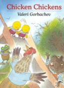 Cover of Chicken chickens by Valeri Gorbachev