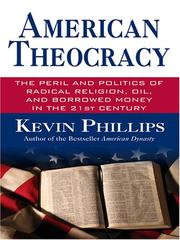 Cover of American Theocracy by Kevin Phillips