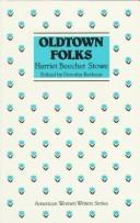 Front cover of Oldtown folks by Harriet Beecher Stowe