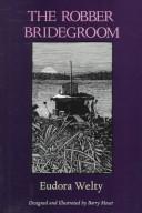 Cover of The robber bridegroom by Eudora Welty