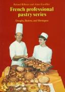 Front cover of Traité de pâtisserie artisanale by Roland Bilheux
