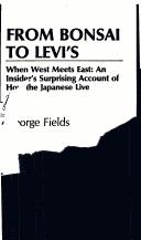 Cover of From bonsai to Levi's by Fields, George.