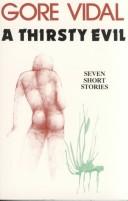 Cover of A thirsty evil by Gore Vidal