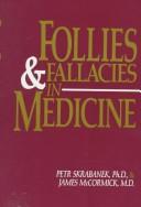 Cover of Follies and fallacies in medicine by P. Skrabanek