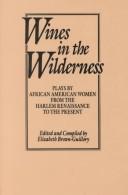Front cover of Wines in the Wilderness by Elizabeth Brown-Guillory