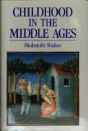 Cover of Childhood in the Middle Ages by Shulamith Shahar