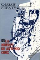 Front cover of La muerte de Artemio Cruz by Carlos Fuentes