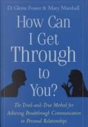 Front cover of How can I get through to you? by D. Glenn Foster