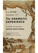 Cover of The dramatic experience by J. L. Styan