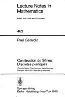 Cover of Construction de séries discrètes p-adiques by Unknown