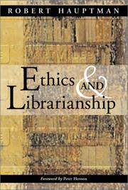 Cover of Ethics and librarianship by Robert Hauptman