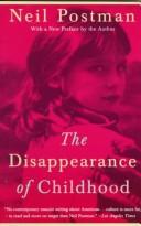 Front cover of The disappearance of childhood by Neil Postman