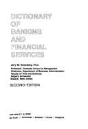 Cover of Dictionary of banking and financial services by Jerry Martin Rosenberg