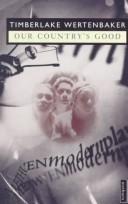 Front cover of Our country's good by Timberlake Wertenbaker