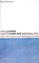 Front cover of Philosophie als Theorie der Rationalität by Matthias Gatzemeier