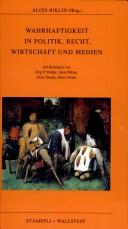 Front cover of Wahrhaftigkeit in Politik, Recht, Wirtschaft und Medien by Alois Riklin