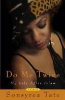 Cover of Do me twice by Sonsyrea Tate