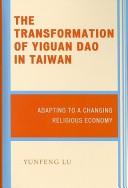 Front cover of The transformation of Yiguan Dao in Taiwan by Yunfeng Lu