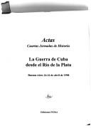 Front cover of La Guerra de Cuba desde el Río de la Plata by Jornadas de Historia (Buenos Aires, Argentina) (4th 1998 Buenos Aires, Argentina)