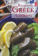 Front cover of Regional Greek cooking by Dean Karayanis