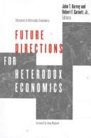 Front cover of Future directions for heterodox economics by John T. Harvey