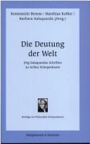 Front cover of Die Deutung der Welt by Jorg Salaquarda