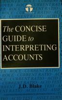 Cover of The concise guide to interpreting accounts by J. D. Blake