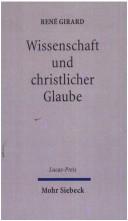 Front cover of Wissenschaft und christlicher Glaube by René Girard