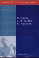 Front cover of Die Einheit der Substanzen bei Aristoteles by Ralph Rhenius