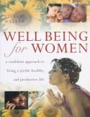 Front cover of Well Being For Women by Stella Weller