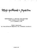 Front cover of Moje spotkanie z Papieżem by Władysław Prężyna
