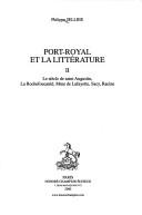 Front cover of Port-Royal et la littérature by Philippe Sellier