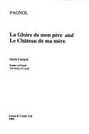 Front cover of Pagnol, La gloire de mon père and Le château de ma mère by David Coward