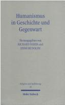 Front cover of Humanismus in Geschichte und Gegenwart by Richard Faber