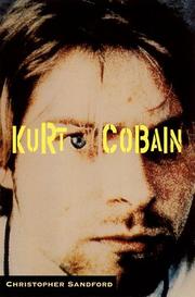 Cover of Kurt Cobain by Christopher Sandford