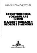 Front cover of Strukturen des Vokabulars in den Maigret-Romanen Georges Simenons by Hans-Ludwig Krechel