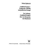 Front cover of Gottfried Semper-praktische Ästhetik und politischer Kampf by Heinz Quitzsch