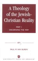 Cover of A theology of the Jewish-Christian reality by Paul Matthews Van Buren