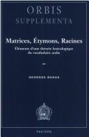 Front cover of Matrices, étymons, racines by Georges Bohas