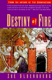 Front cover of Destiny of fire by Zoé Oldenbourg