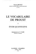 Front cover of Le vocabulaire de Proust by Étienne Brunet