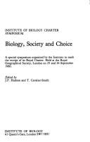 Front cover of Biology, society and choice by Institute of Biology. Charter Symposium