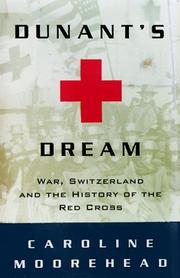 Cover of Dunant's Dream by Caroline Moorehead