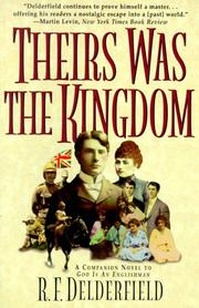 Cover of Theirs was the kingdom by R. F. Delderfield