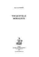 Front cover of Tocqueville moraliste by Jean-Louis Benoît